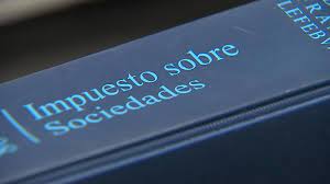 ¿Qué novedades nos vamos a encontrar en la próxima declaración del Impuesto sobre Sociedades del ejercicio 2022?