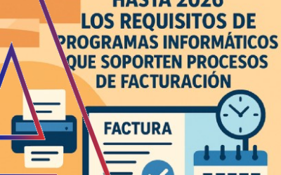 Se prorrogan hasta 2026 los requisitos de los programas informáticos que soporten procesos de facturación (Reglamento Veri*Factu)